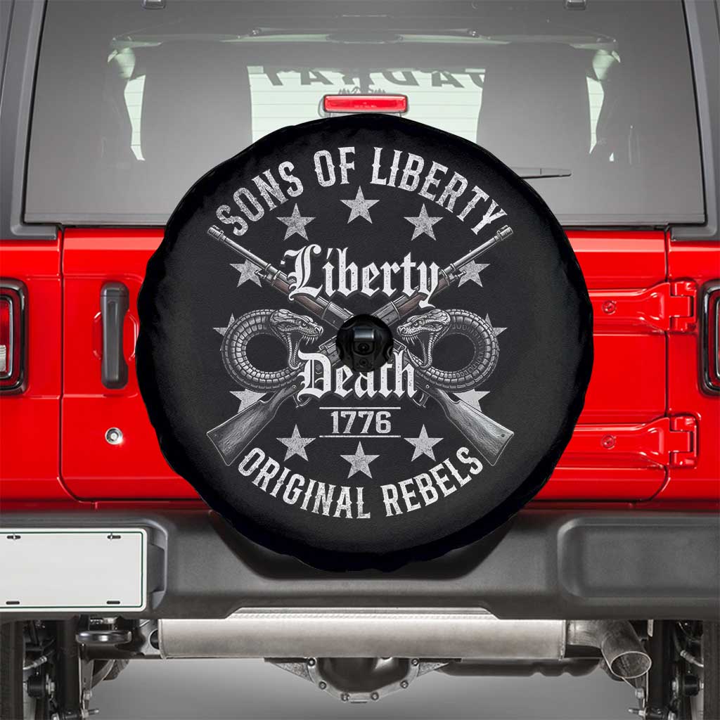 Sons Of Liberty 1776 Original Rebels Liberty Or Death Spare Tire Cover Patriotic US History TS11 Black Print Your Wear