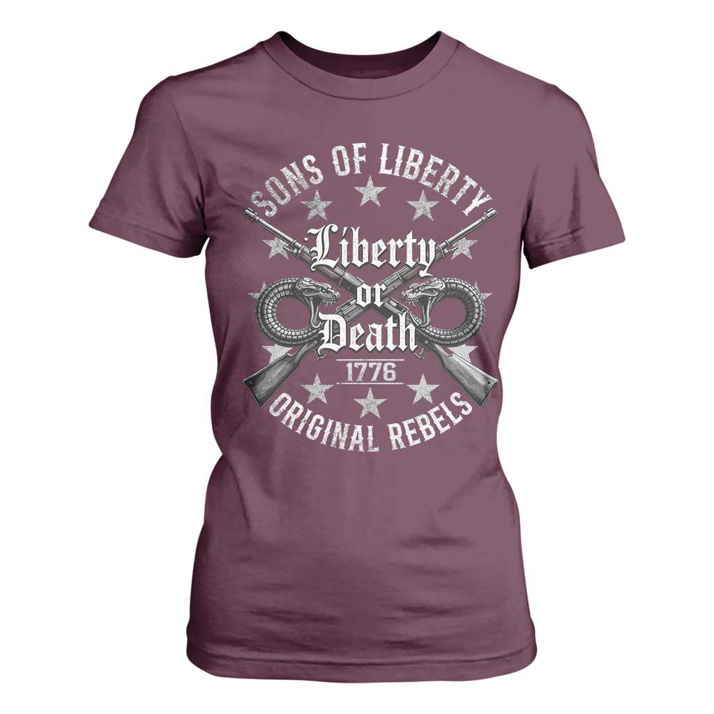 Sons Of Liberty 1776 Original Rebels Liberty Or Death T Shirt For Women Patriotic US History TS11 Maroon Print Your Wear