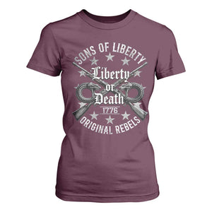 Sons Of Liberty 1776 Original Rebels Liberty Or Death T Shirt For Women Patriotic US History TS11 Maroon Print Your Wear