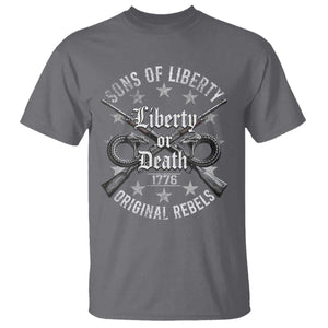 Sons Of Liberty 1776 Original Rebels Liberty Or Death T Shirt Patriotic US History TS11 Charcoal Print Your Wear