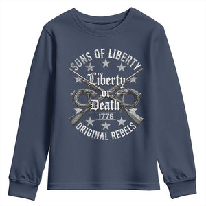 Sons Of Liberty 1776 Original Rebels Liberty Or Death Youth Sweatshirt Patriotic US History TS11 Navy Print Your Wear