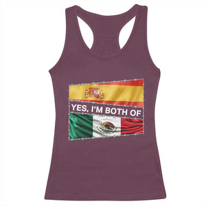 Spain Mexico Heritage Pride Racerback Tank Top Yes I'm Both Identity Roots for Hispanics Latinos TS02 Maroon Print Your Wear