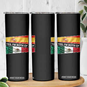 Spain Mexico Heritage Pride Skinny Tumbler Yes I'm Both Identity Roots for Hispanics Latinos TS02 Print Your Wear