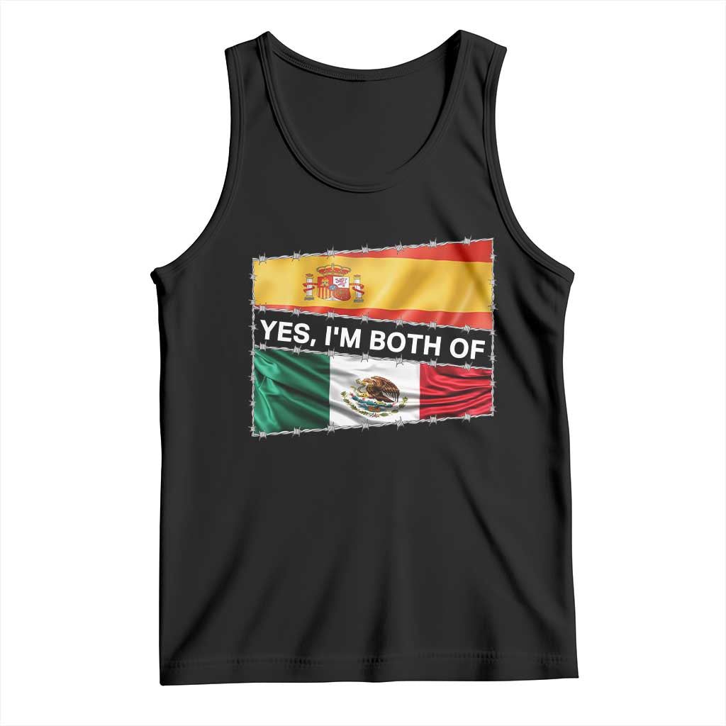 Spain Mexico Heritage Pride Tank Top Yes I'm Both Identity Roots for Hispanics Latinos TS02 Black Print Your Wear