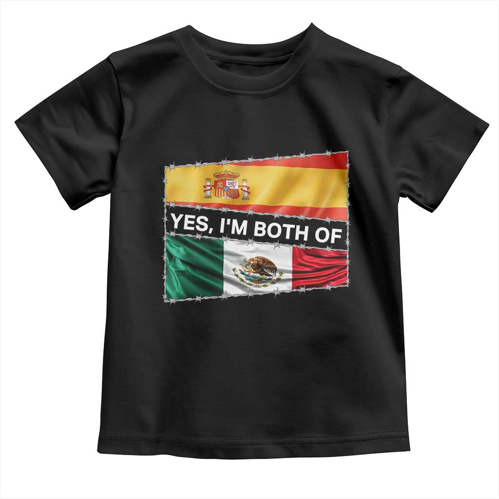 Spain Mexico Heritage Pride Toddler T Shirt Yes I'm Both Identity Roots for Hispanics Latinos TS02 Black Print Your Wear