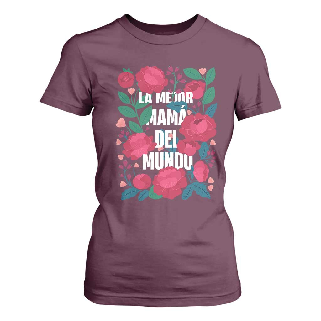 Spanish Latina Mom T Shirt For Women La Mejor Mama Del Mundo Mother's Day Flowers TS11 Maroon Print Your Wear