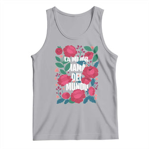 Spanish Latina Mom Tank Top La Mejor Mama Del Mundo Mother's Day Flowers TS11 Athletic Heather Print Your Wear