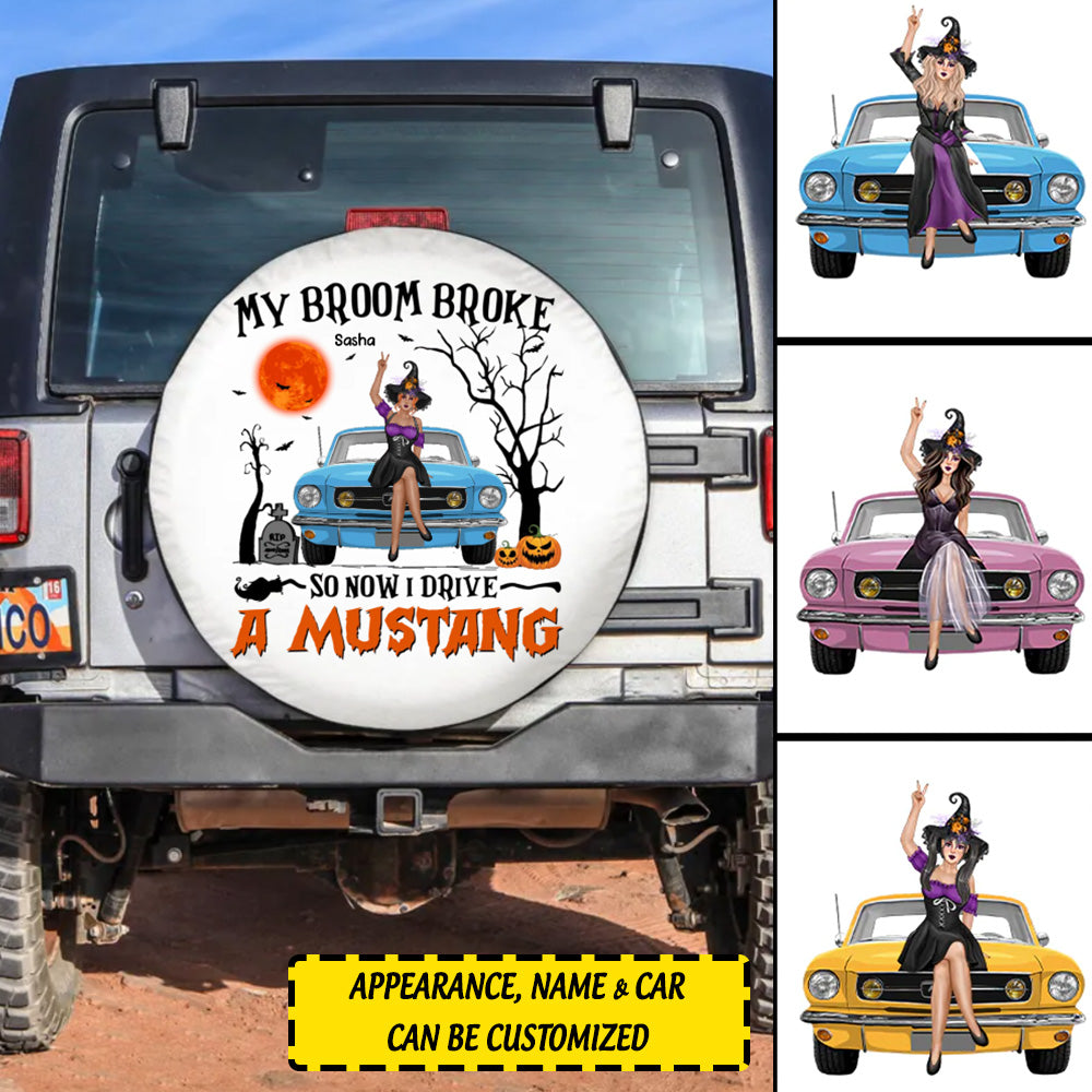 Custom JP Tire Cover With Camera Hole, My Broom Broke So Now I Drive A Mustang Spare Tire Cover CTM Custom - Printyourwear