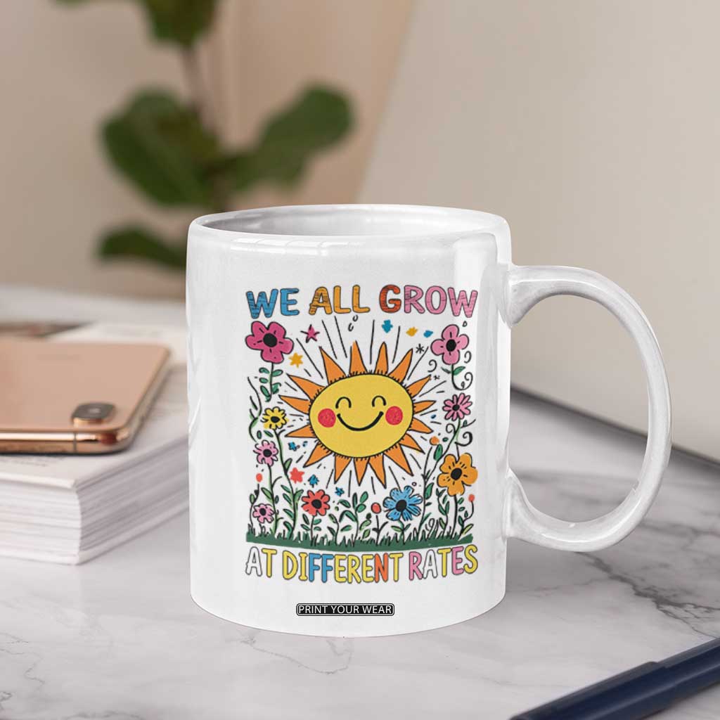 Special Education Coffee Mug We All Grow At Different Rates Inspirational Inclusion Sped Teacher TS02 Print Your Wear