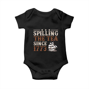 Spilling The Tea Since 1773 Baby Onesie Retro Usa Patriotic 4th of July Party TS10 Black Print Your Wear