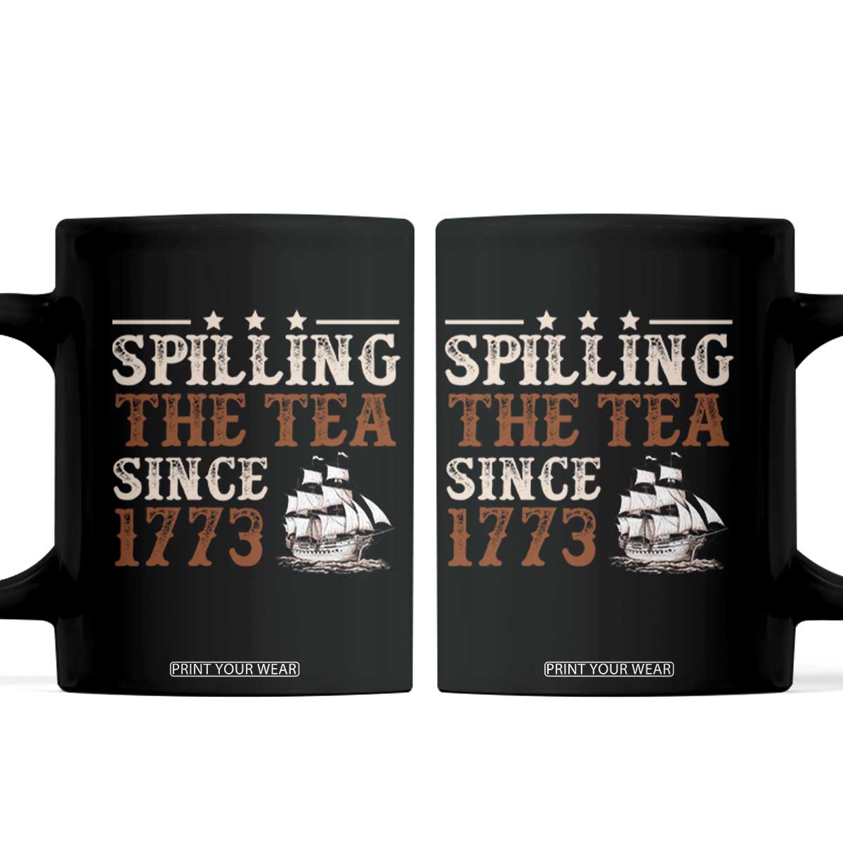 Spilling The Tea Since 1773 Coffee Mug Retro Usa Patriotic 4th of July Party TS10 Black Print Your Wear