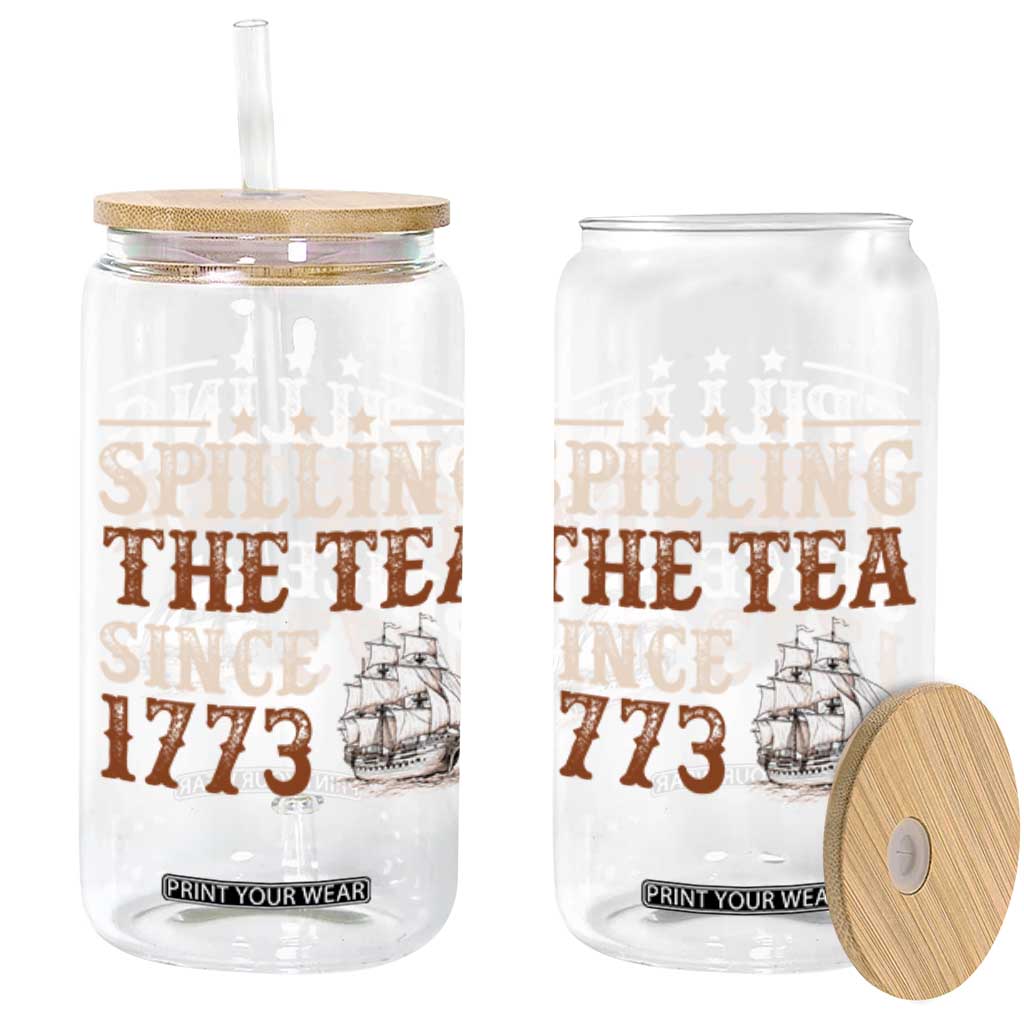 Spilling The Tea Since 1773 Glass Can Retro Usa Patriotic 4th of July Party TS10 Black Print Your Wear