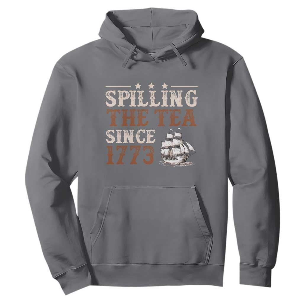 Spilling The Tea Since 1773 Hoodie Retro Usa Patriotic 4th of July Party TS10 Charcoal Print Your Wear