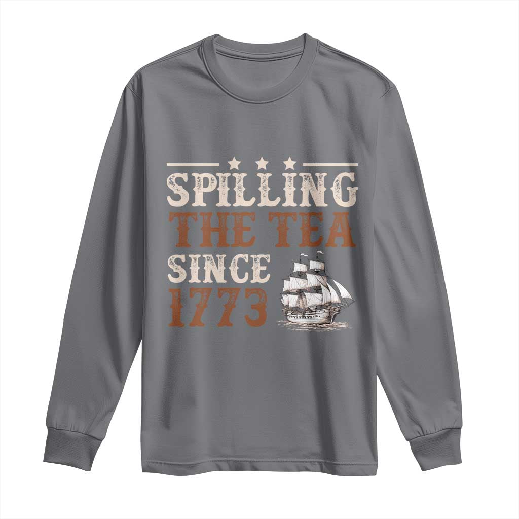 Spilling The Tea Since 1773 Long Sleeve Shirt Retro Usa Patriotic 4th of July Party TS10 Charcoal Print Your Wear