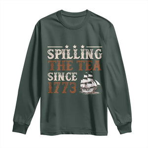 Spilling The Tea Since 1773 Long Sleeve Shirt Retro Usa Patriotic 4th of July Party TS10 Dark Forest Green Print Your Wear