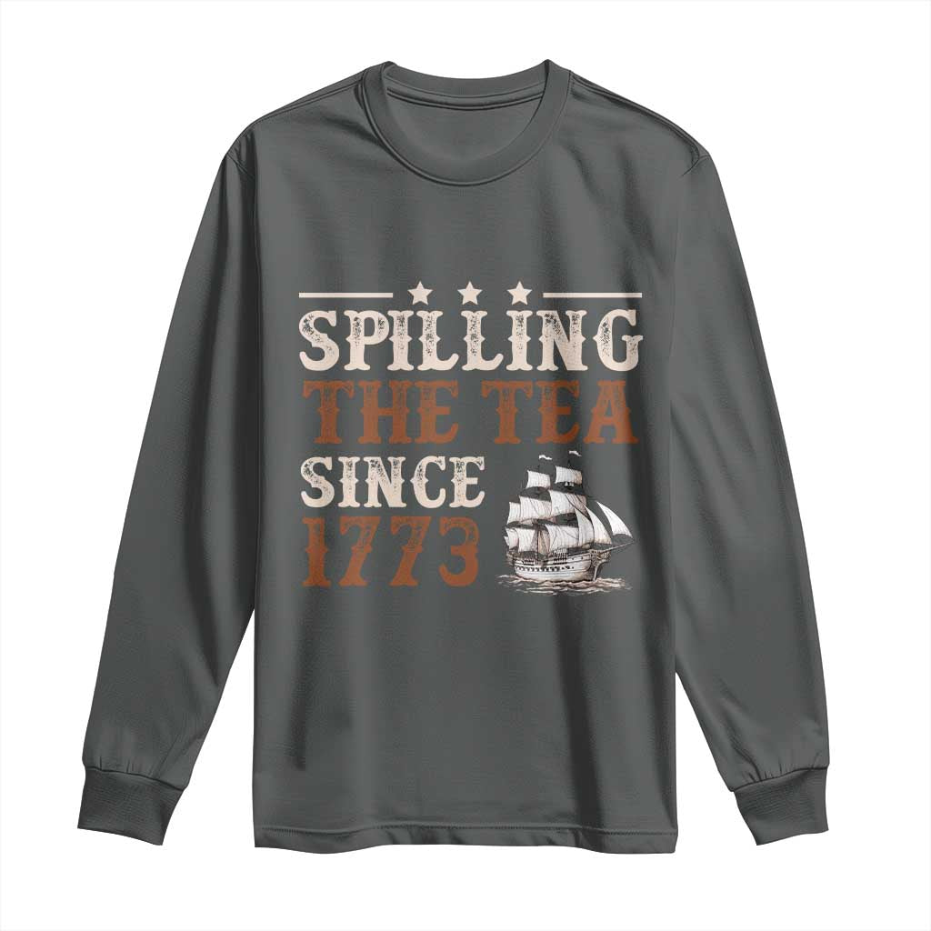 Spilling The Tea Since 1773 Long Sleeve Shirt Retro Usa Patriotic 4th of July Party TS10 Dark Heather Print Your Wear
