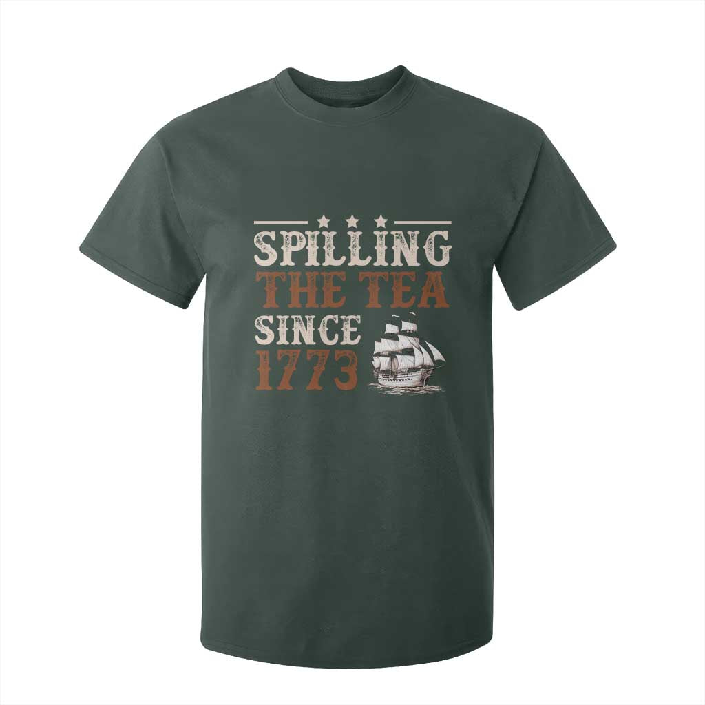 Spilling The Tea Since 1773 T Shirt For Kid Retro Usa Patriotic 4th of July Party TS10 Dark Forest Green Print Your Wear