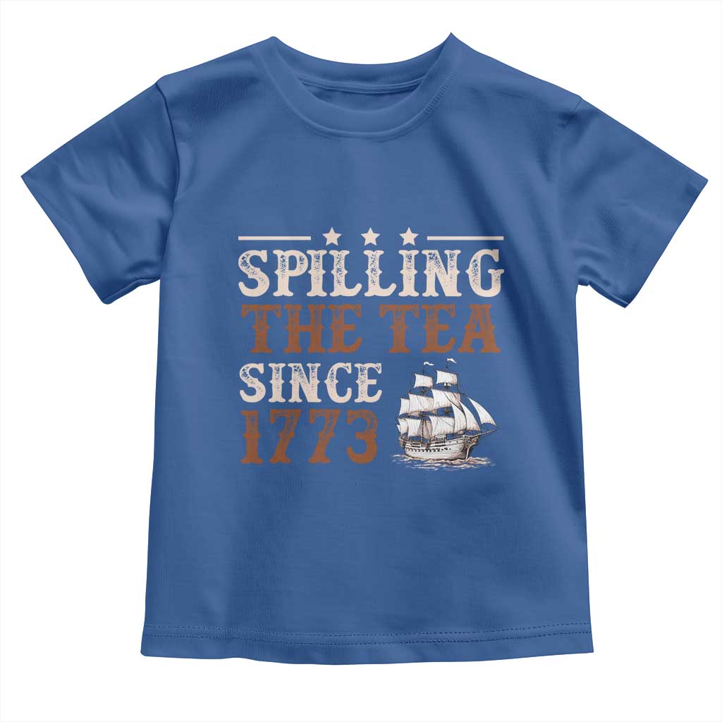 Spilling The Tea Since 1773 Toddler T Shirt Retro Usa Patriotic 4th of July Party TS10 Royal Blue Print Your Wear