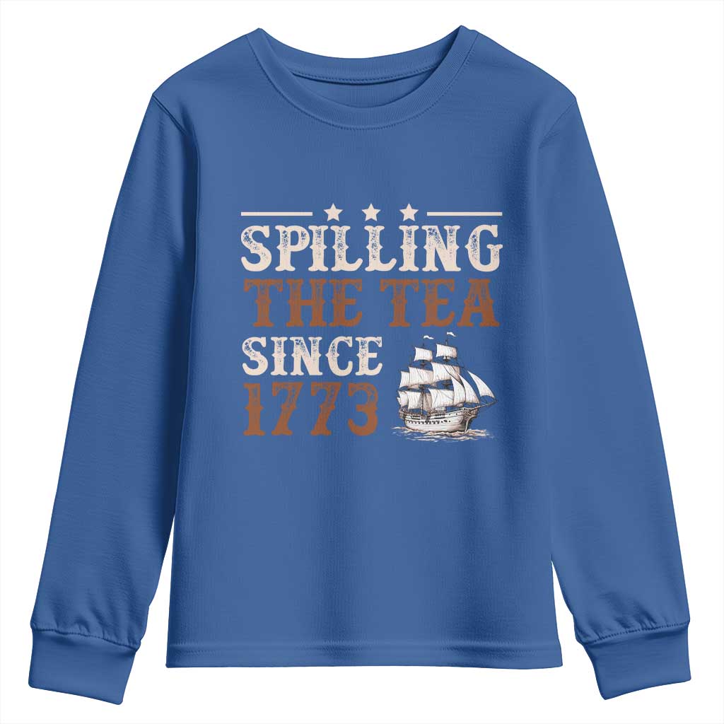 Spilling The Tea Since 1773 Youth Sweatshirt Retro Usa Patriotic 4th of July Party TS10 Royal Blue Print Your Wear