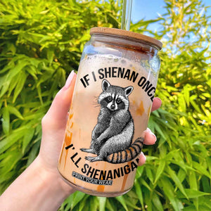 St Patricks Day Raccoon Meme Glass Can If I Shenan Once I'll Shenanigan TS02 Print Your Wear