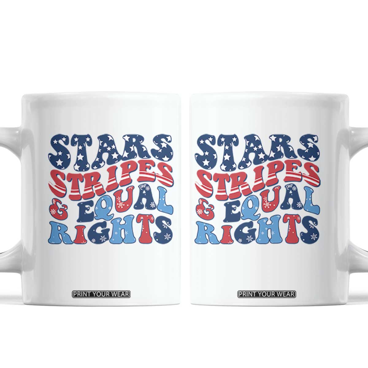 Stars Stripes And Equal Rights Coffee Mug Groovy Retro 4th Of July TS10 White Print Your Wear