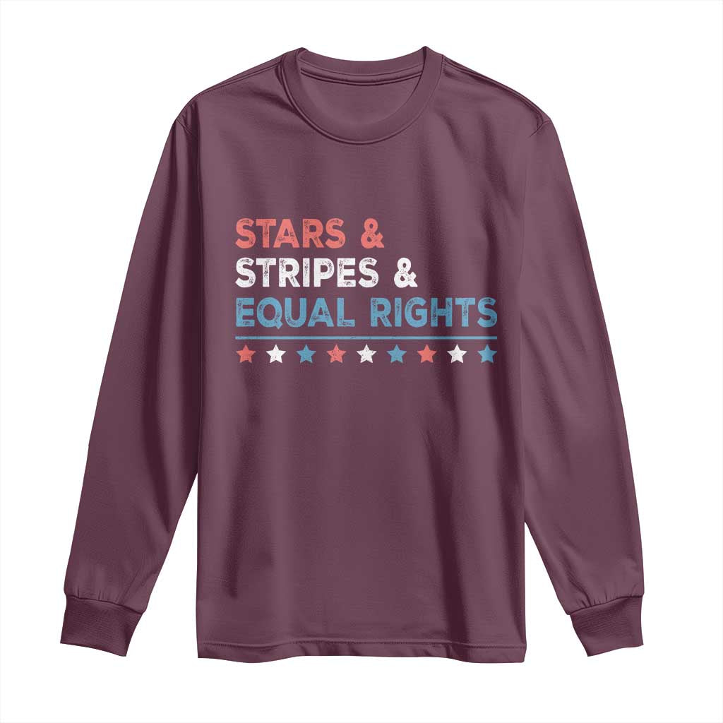 Stars Stripes And Equal Rights Long Sleeve Shirt 4th Of July Women's Rights TS11 Maroon Print Your Wear