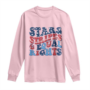 Stars Stripes And Equal Rights Long Sleeve Shirt Groovy Retro 4th Of July TS10 Light Pink Print Your Wear