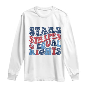 Stars Stripes And Equal Rights Long Sleeve Shirt Groovy Retro 4th Of July TS10 White Print Your Wear