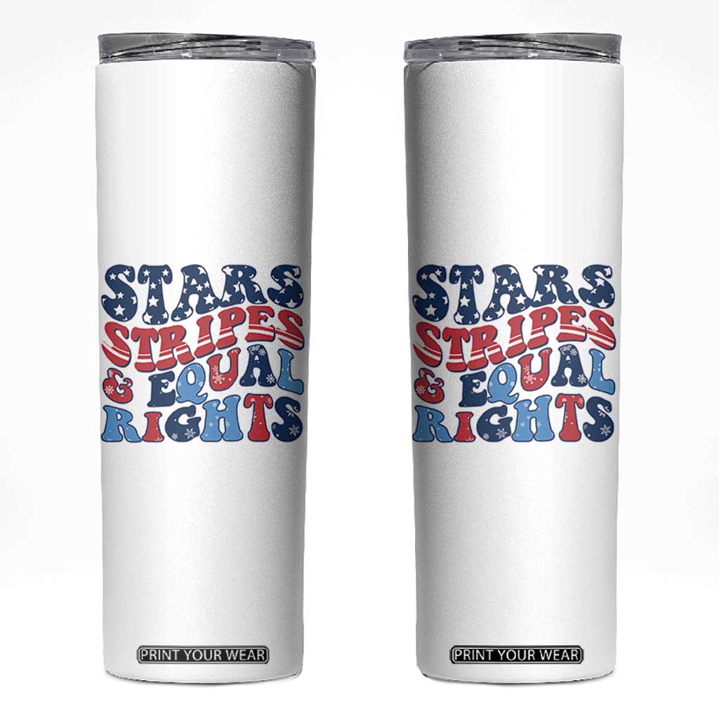 Stars Stripes And Equal Rights Skinny Tumbler Groovy Retro 4th Of July TS10 White Print Your Wear