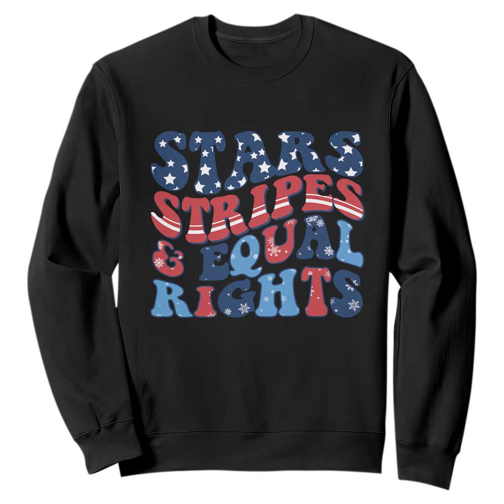 Stars Stripes And Equal Rights Sweatshirt Groovy Retro 4th Of July TS10 Black Print Your Wear