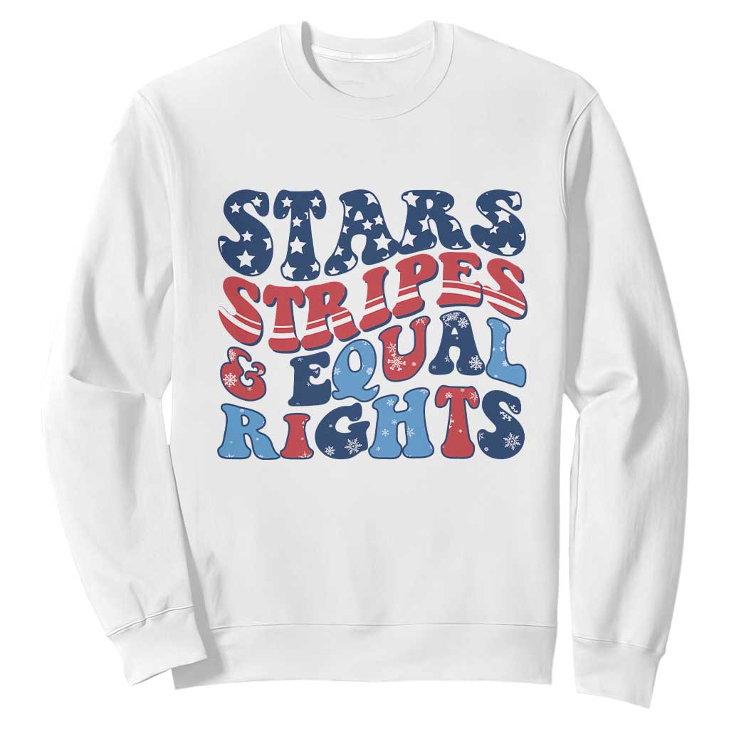 Stars Stripes And Equal Rights Sweatshirt Groovy Retro 4th Of July TS10 White Print Your Wear