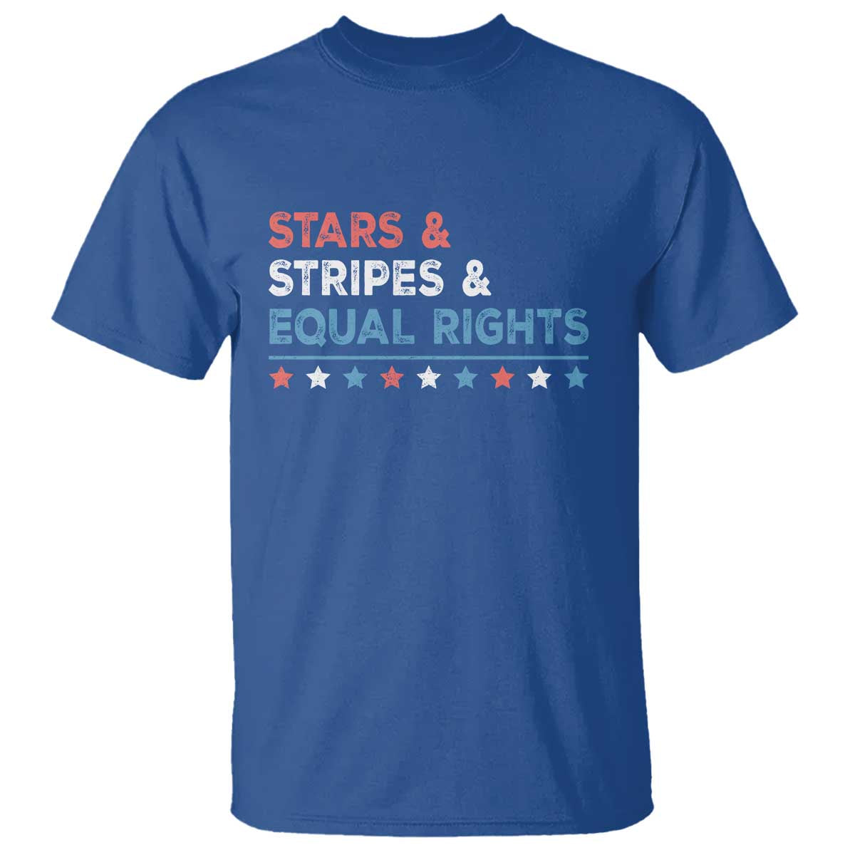 Stars Stripes And Equal Rights T Shirt 4th Of July Women's Rights TS11 Royal Blue Print Your Wear
