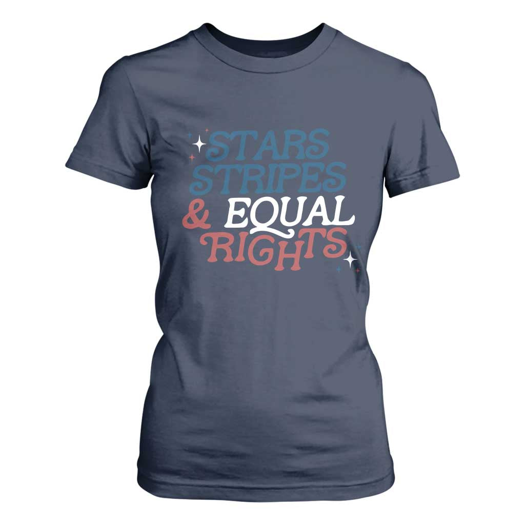 Stars Stripes And Equal Rights T Shirt For Women 4th Of July Liberal American TS11 Navy Print Your Wear