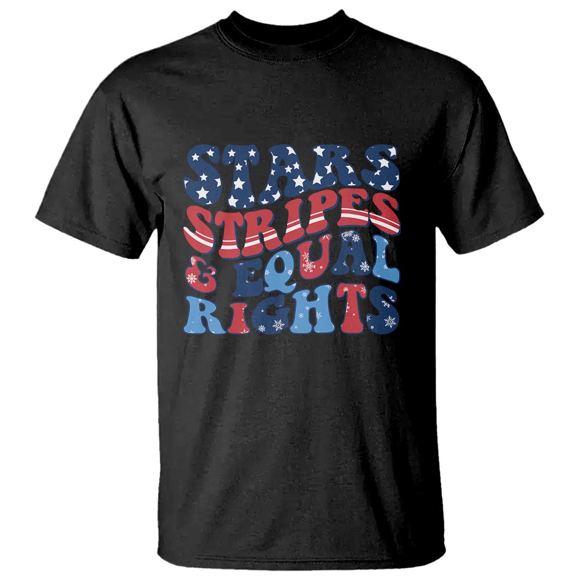 Stars Stripes And Equal Rights T Shirt Groovy Retro 4th Of July TS10 Black Print Your Wear