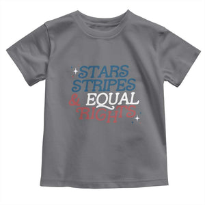 Stars Stripes And Equal Rights Toddler T Shirt 4th Of July Liberal American TS11 Charcoal Print Your Wear