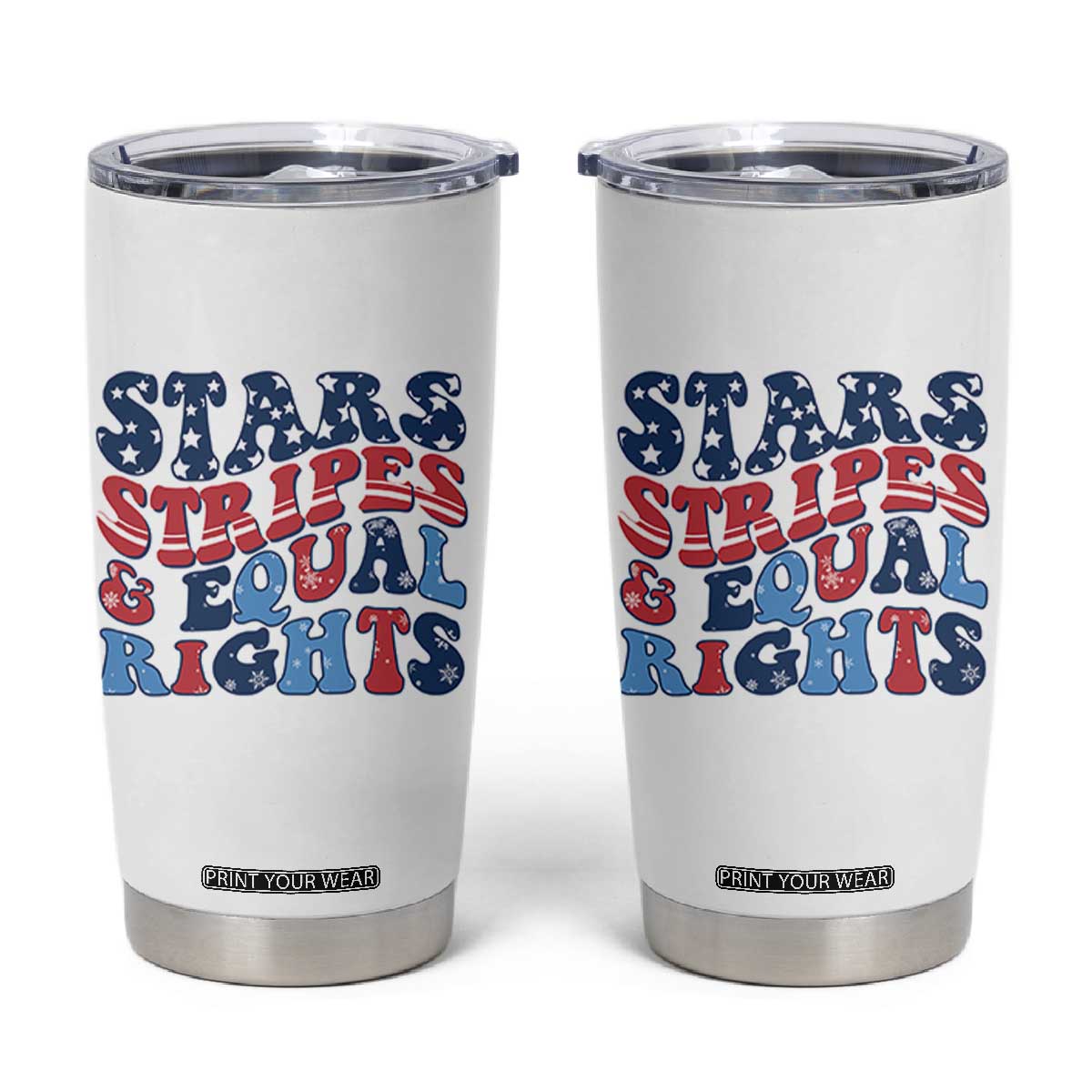 Stars Stripes And Equal Rights Tumbler Cup Groovy Retro 4th Of July TS10 White Print Your Wear