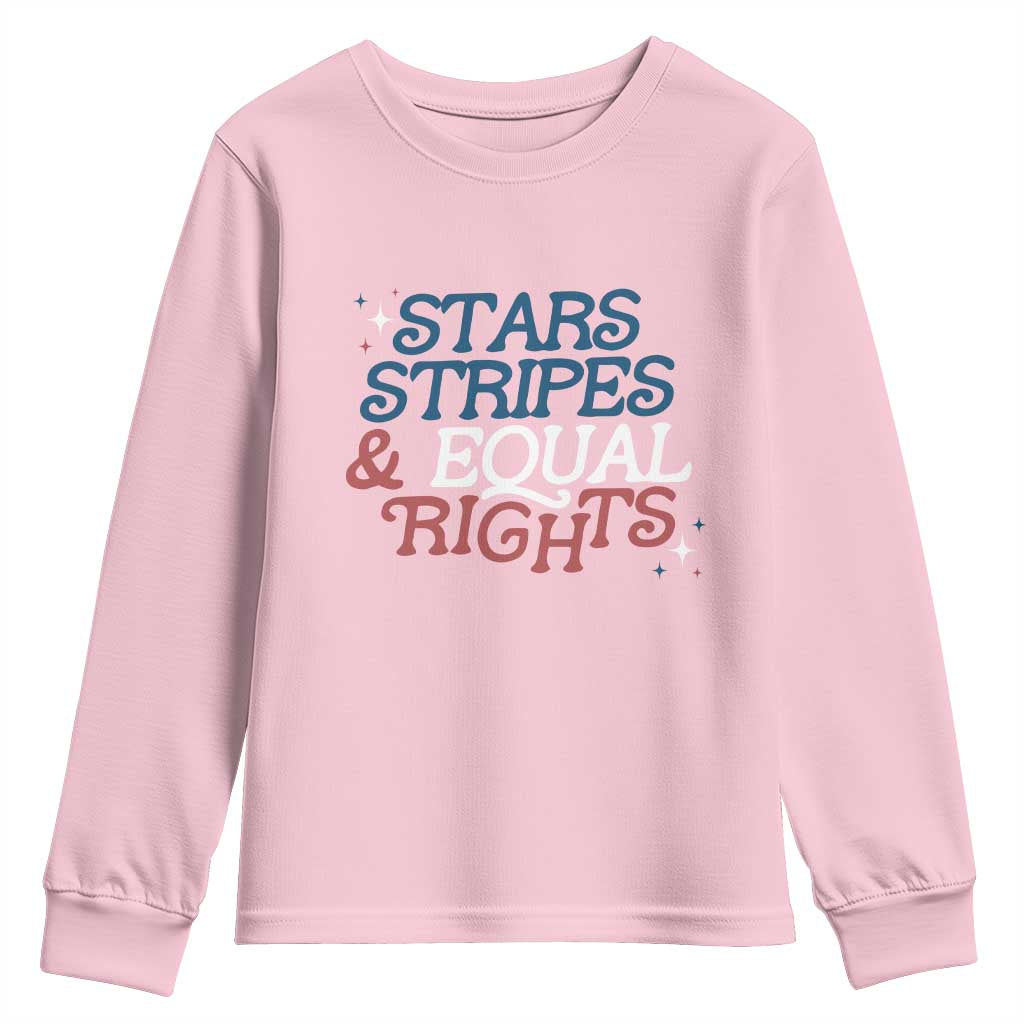 Stars Stripes And Equal Rights Youth Sweatshirt 4th Of July Liberal American TS11 Light Pink Print Your Wear