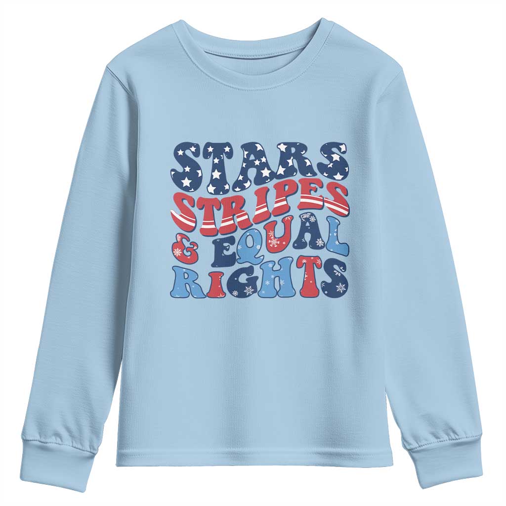 Stars Stripes And Equal Rights Youth Sweatshirt Groovy Retro 4th Of July TS10 Light Blue Print Your Wear