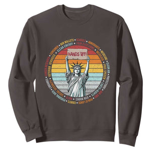 Statue of Liberty Hands Off Protest Sweatshirt Resist Resistance TS10 Dark Chocolate Print Your Wear