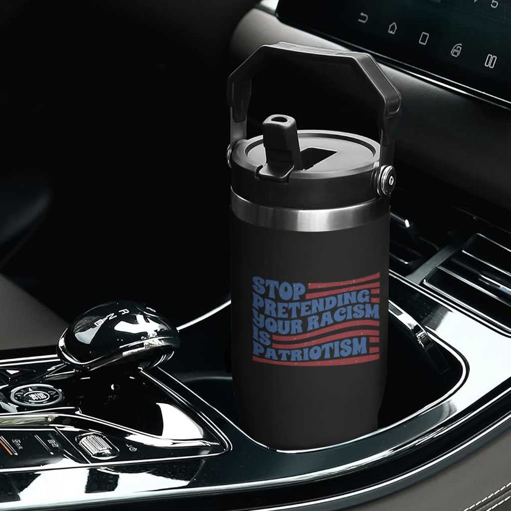 Stop Pretending Your Racism Is Patriotism Flip Straw Tumbler Red White and Blue TS02 Print Your Wear