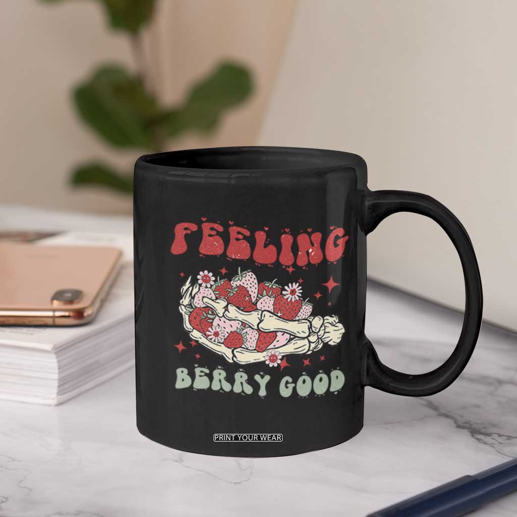 Strawberry Festival Coffee Mug Feeling Berry Good Fruit Lover Skeleton Hand TS02 Print Your Wear