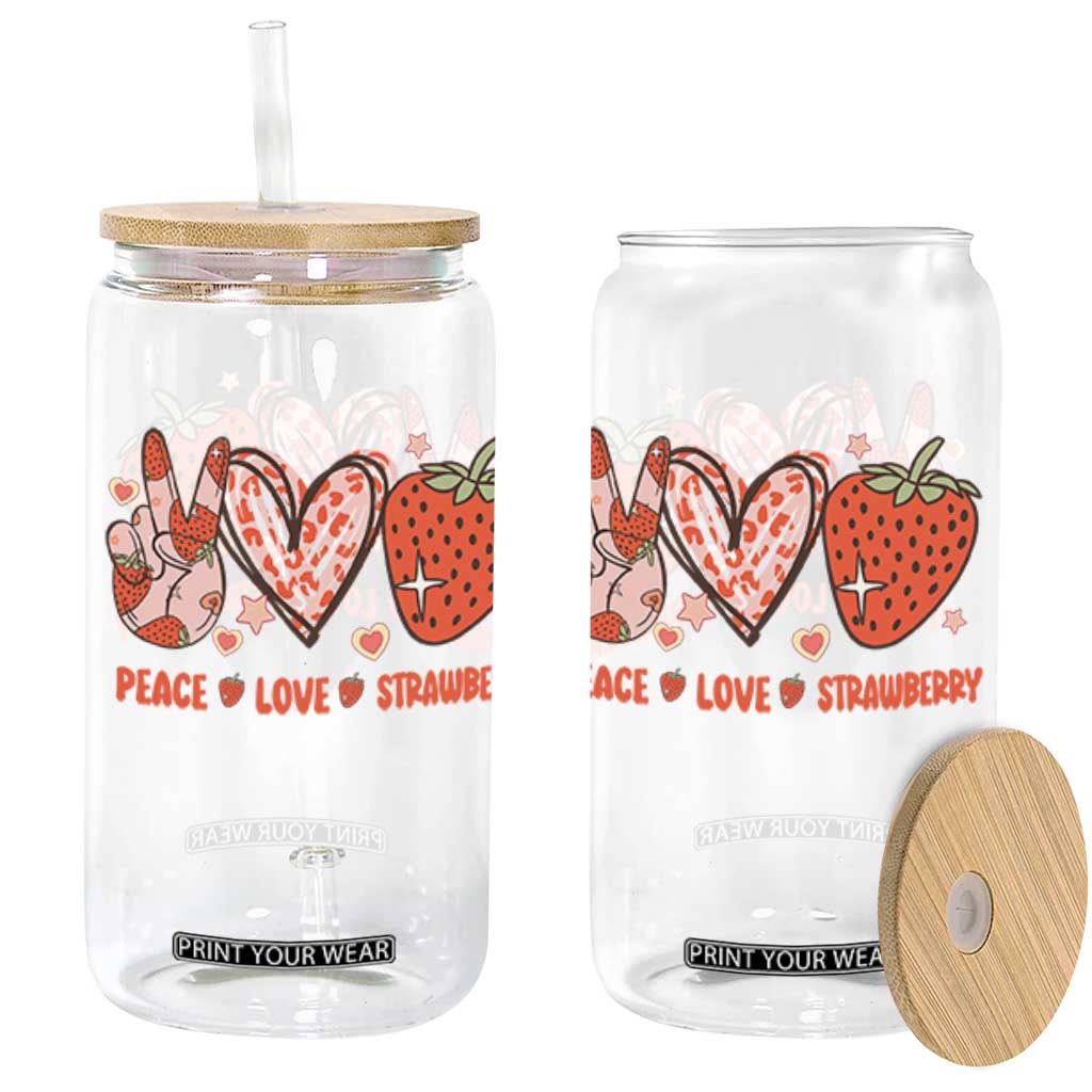 Strawberry Festival Glass Can Peace Love Strawberry Cute Fruit Lover TS02 Black Print Your Wear