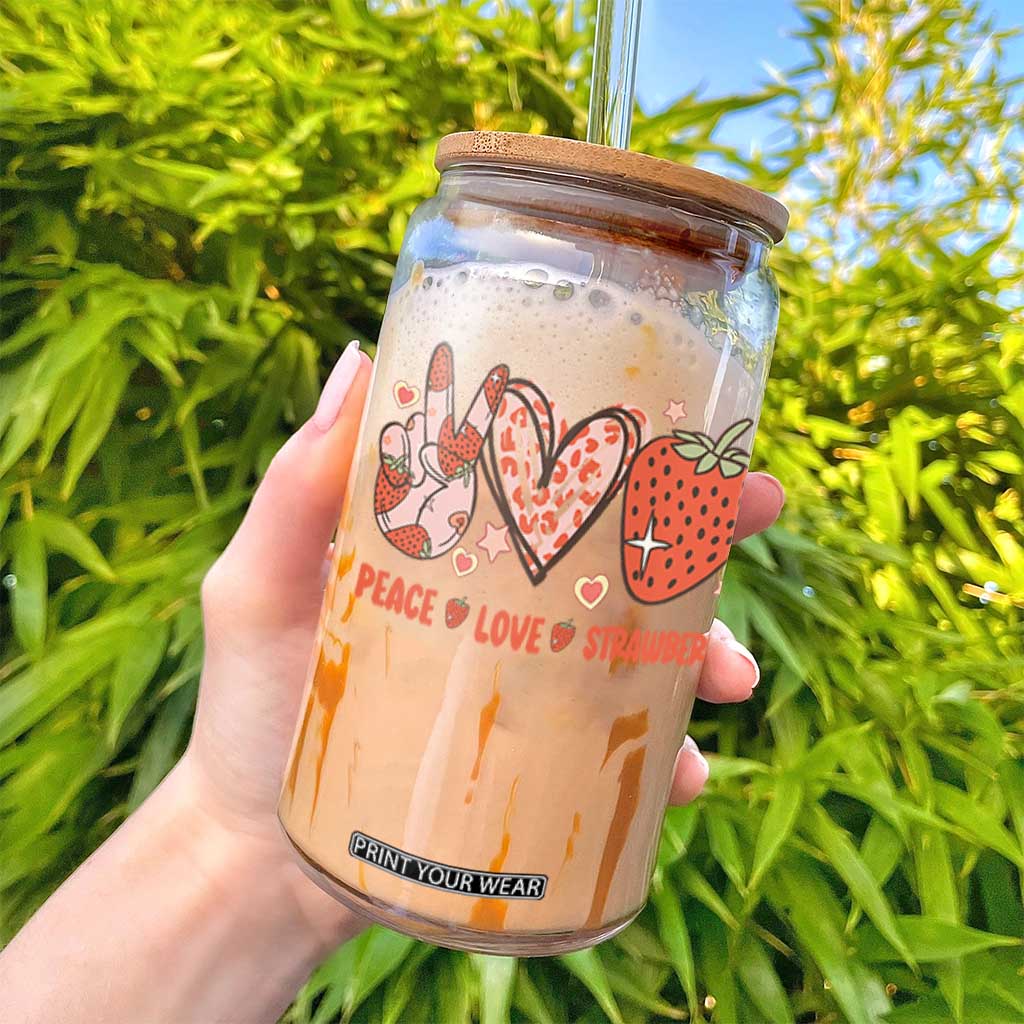 Strawberry Festival Glass Can Peace Love Strawberry Cute Fruit Lover TS02 Print Your Wear