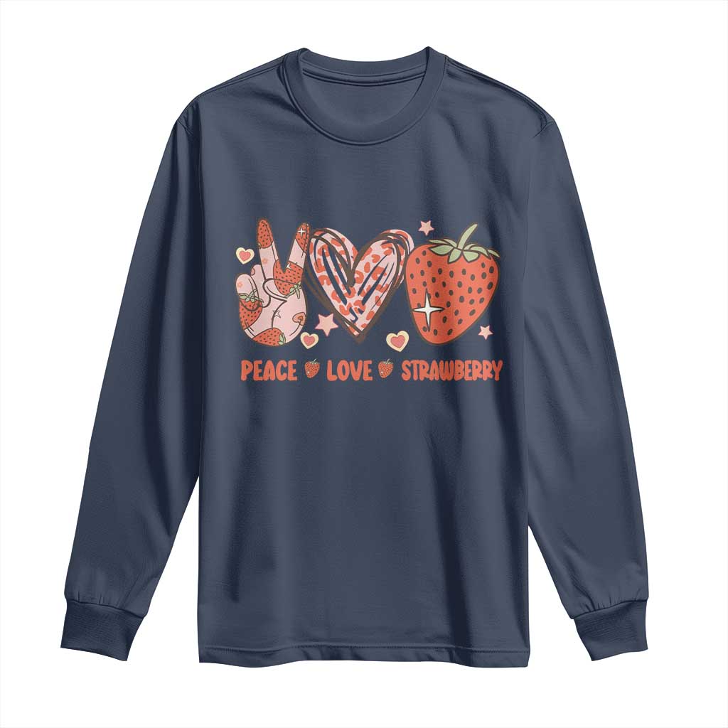 Strawberry Festival Long Sleeve Shirt Peace Love Strawberry Cute Fruit Lover TS02 Navy Print Your Wear