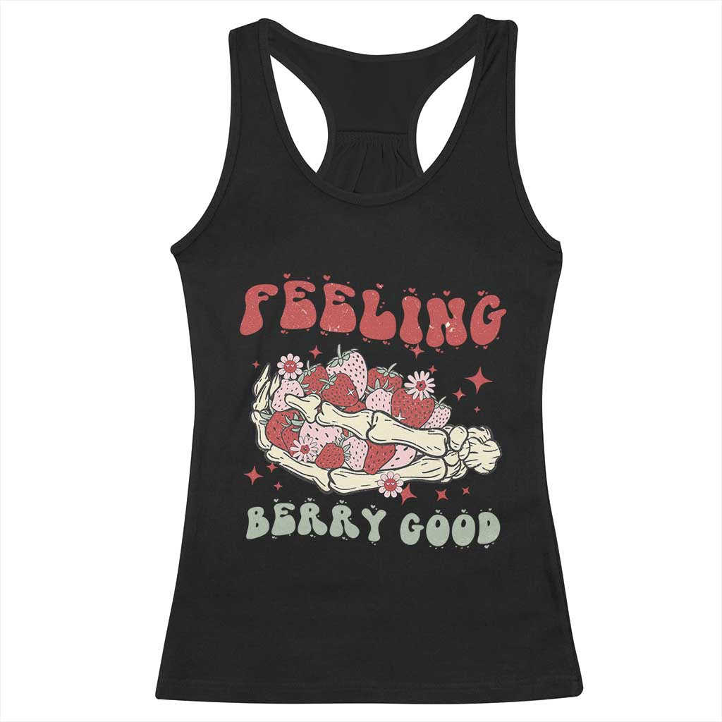 Strawberry Festival Racerback Tank Top Feeling Berry Good Fruit Lover Skeleton Hand TS02 Black Print Your Wear