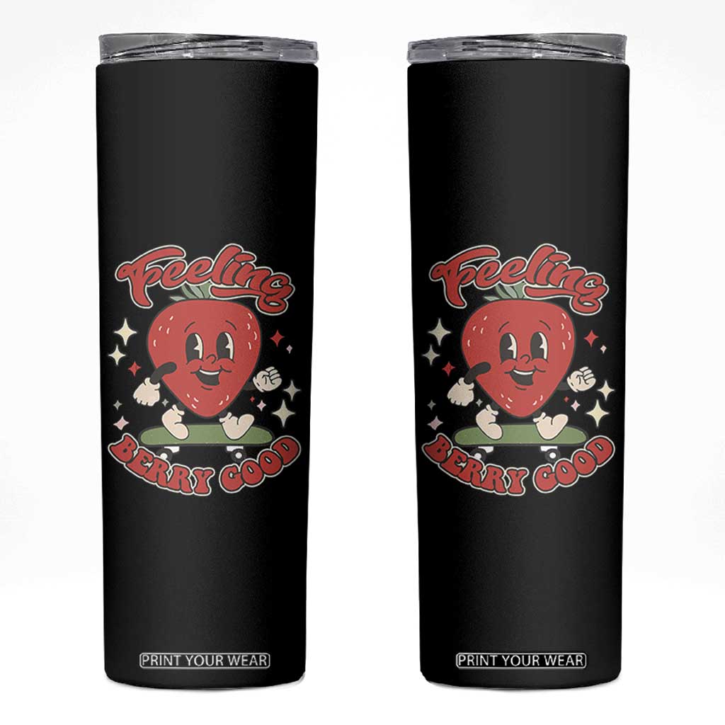 Strawberry Festival Skinny Tumbler Cute Feeling Berry Good Fruit Lover TS02 Black Print Your Wear