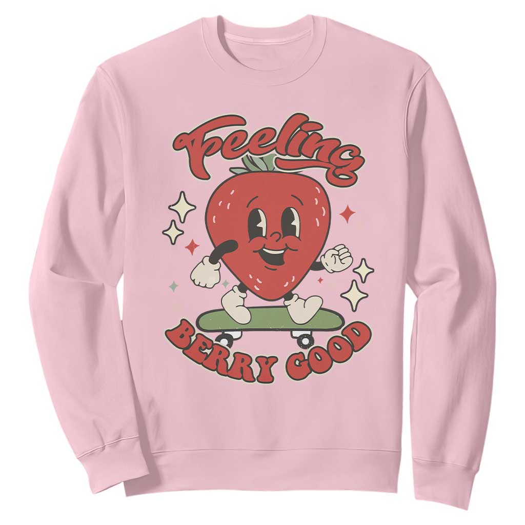 Strawberry Festival Sweatshirt Cute Feeling Berry Good Fruit Lover TS02 Light Pink Print Your Wear