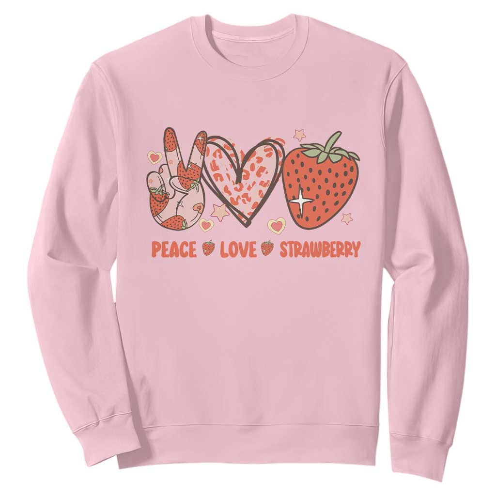 Strawberry Festival Sweatshirt Peace Love Strawberry Cute Fruit Lover TS02 Light Pink Print Your Wear