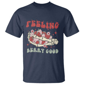 Strawberry Festival T Shirt Feeling Berry Good Fruit Lover Skeleton Hand TS02 Navy Print Your Wear