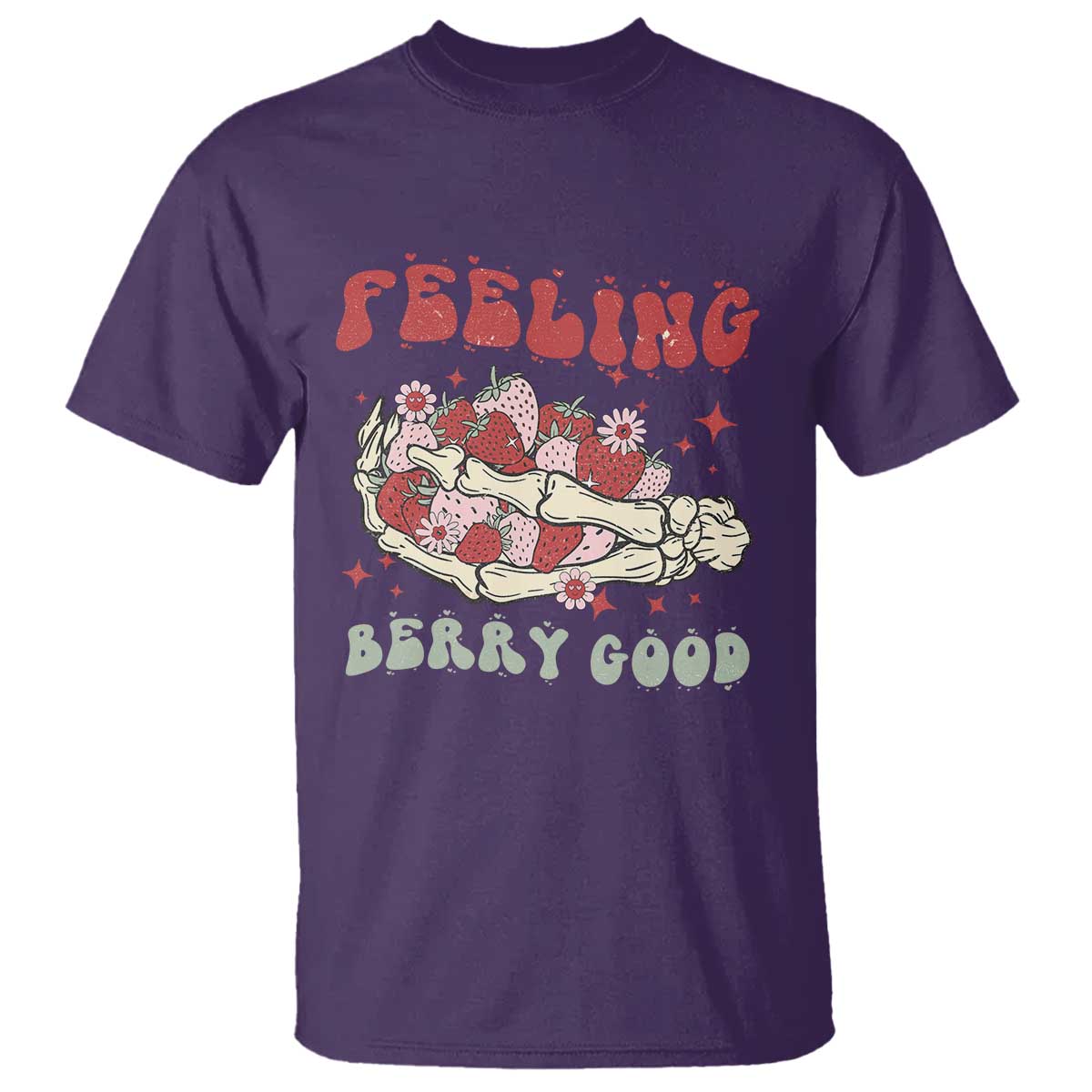 Strawberry Festival T Shirt Feeling Berry Good Fruit Lover Skeleton Hand TS02 Purple Print Your Wear
